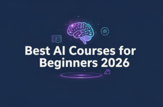Best AI Courses for Beginners 2026