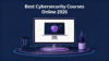 Best Cybersecurity Courses Online 2026