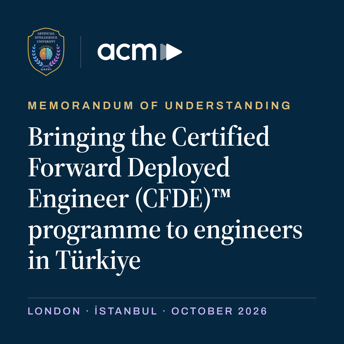 Artificial Intelligence Uni and ACM Agile Danışmanlık sign an MoU to bring CFDE to Türkiye